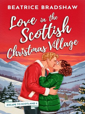 cover image of Love in the Scottish Christmas Village
